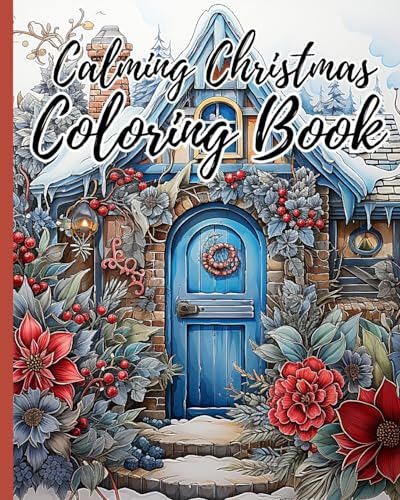 Calming Christmas Coloring Book: Big and Easy Adult Coloring Book for Relaxation, Cute Christmas Coloring Pages von Blurb