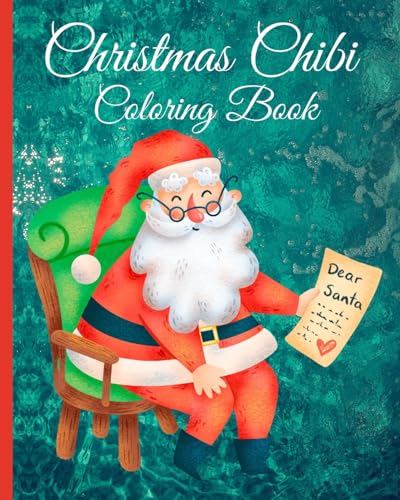 Christmas Chibi Coloring Book: A Christmas Coloring Book For Adults and Kids Featuring Cute Chibi Girls, Boys von Blurb