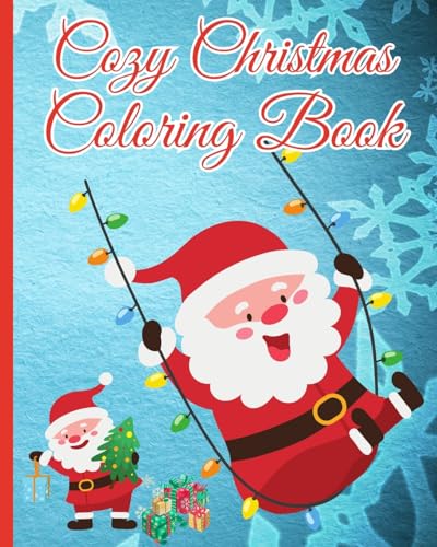 Cozy Christmas Coloring Book: 50 Relaxing Designs to Celebrate the Season, Fun Coloring Pages Of Santa Claus von Blurb