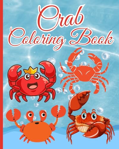 Crab Coloring Book: Crab Design Coloring Book for Kids Relaxing Stress Relief Creativity for Kids von Blurb