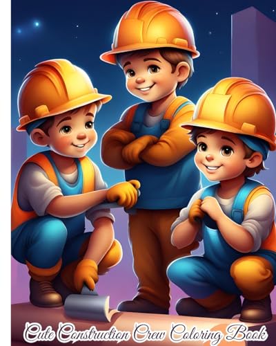 Cute Construction Crew Coloring Book: Construction Adventures, Construction Site Themed Coloring Pages For Kids, Boys von Blurb