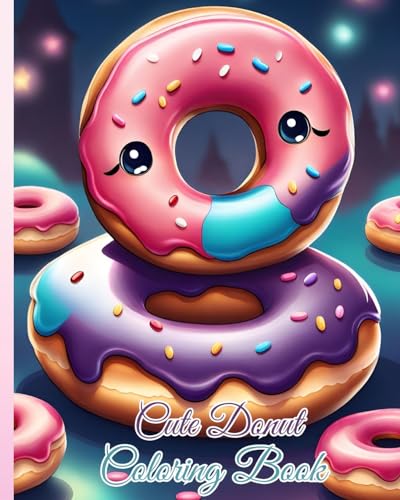 Cute Donut Coloring Book: Cute And Yummy Donuts To Color / Easy Coloring Pages for Toddler, Girls, Kids von Blurb