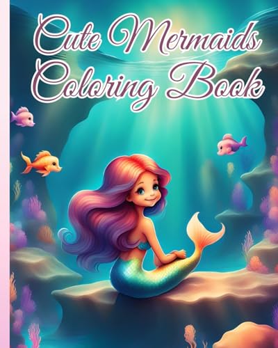 Cute Mermaids Coloring Book: Magical Coloring Book For Boys and Girls, Mermaid Coloring Pages for Kids von Blurb