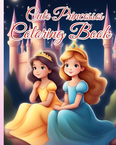 Cute Princesses Coloring Book: A Magical World of Color, Stimulate Creativity With Cute Illustration Pictures von Blurb