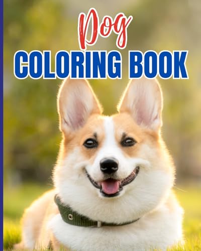 Dog Coloring Book For Kids: 26 Cartoon Dogs and Puppies Coloring Book For Girls or Boys Who Love Animals von Blurb