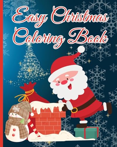 Easy Christmas Coloring Book: Featuring Super Cute, Big And Easy To Color With Funny Santa Claus, Reindeer,.. von Blurb