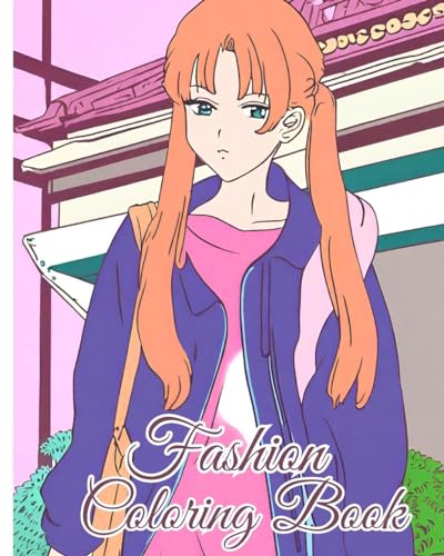 Fashion Coloring Book For Girls: Style Fashion Designs, Modern Fashion Coloring Book for Fabulous, Trendy Girls von Blurb