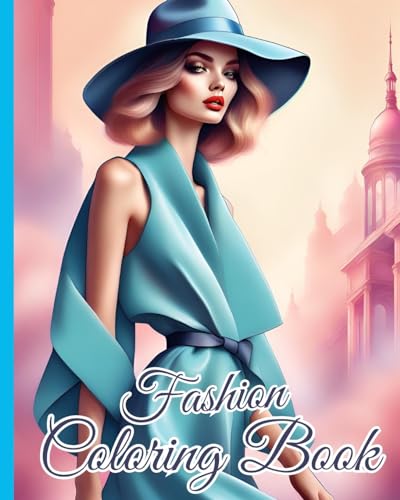 Fashion Coloring Book: Creative Trendy Stylish Outfits Coloring Book, Amazing Fashion Designs For Kids von Blurb