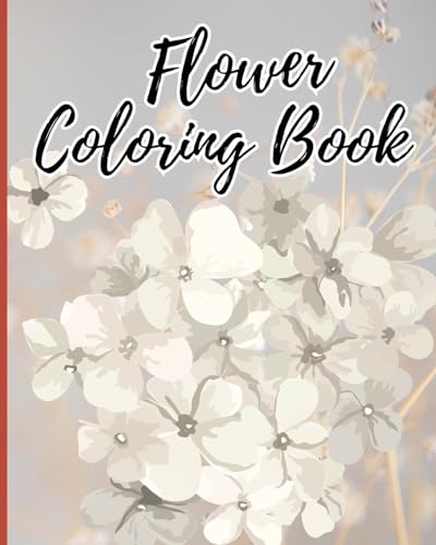 Flower Coloring Book for Kids Ages 6-12: An Adult Flower Coloring Book for Relaxation, Beautiful and Easy Flowers von Blurb
