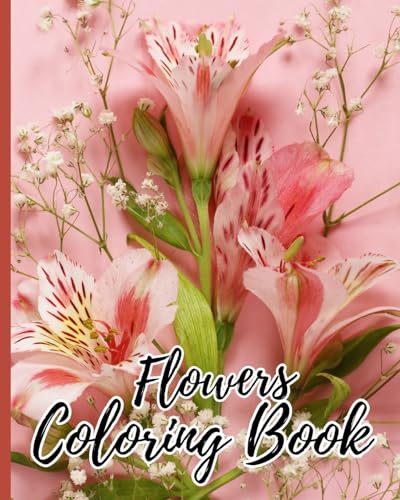 Flowers Coloring Book For Adults: Adult Flower Coloring Book with 40 Various Flower Designs for Relaxation von Blurb