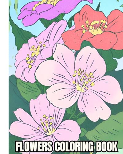 Flowers Coloring Book For Adults: Relaxing, Beautiful, Easy Flowers Coloring Book for Seniors in Large Print von Blurb