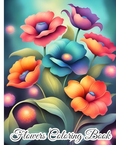 Flowers Coloring Book: Flowers Coloring Pages For Stress Relief, Relaxation, Mindfulness and Anxiety von Blurb