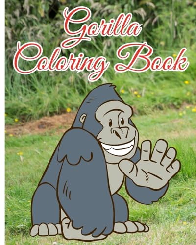 Gorilla Coloring Book: Children Coloring Book filled with Gorillas Designs; Cute Gift for Boys, Girls von Blurb