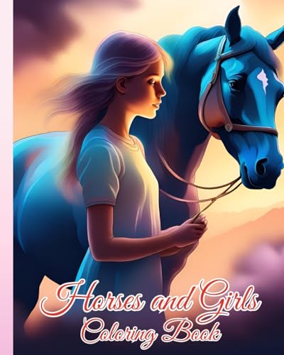 Horses and Girls Coloring Book: 26+ Captivating Pages for Kids with a Passion for Equids, Horse Illustrations von Blurb