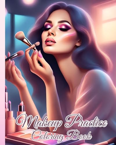 Makeup Practice Coloring Book: Basic Face Charts to Practice Makeup for Kids, Gift for Makeup Artist Lover von Blurb