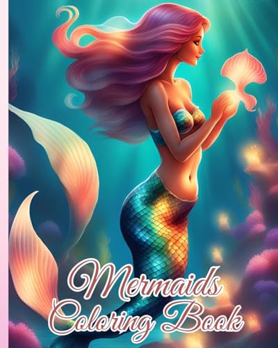 Mermaids Coloring Book: Dive into a Magical World of Coloring Fun, Cute Coloring Pages for Children von Blurb