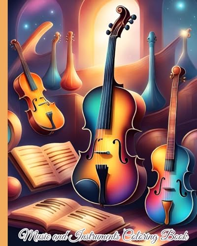 Music and Instruments Coloring Book: Many Kinds Of Music Instruments, Drums Piano Guitars and More For Children von Blurb