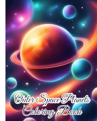 Outer Space Planets Coloring Book: Fun and Amazing Coloring Pages with The Solar System, Planets, Stars for Kids von Blurb