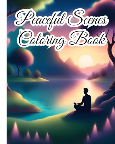 Peaceful Scenes Coloring Book: Fun and Relaxing Coloring Pages Including Beautiful Forests, Lakes, Beaches von Blurb