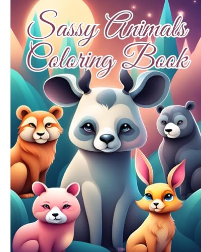 Sassy Animals Coloring Book: Hilarious Designs for Relaxation, Sassy Gift for Adults, Women, Coworkers von Blurb