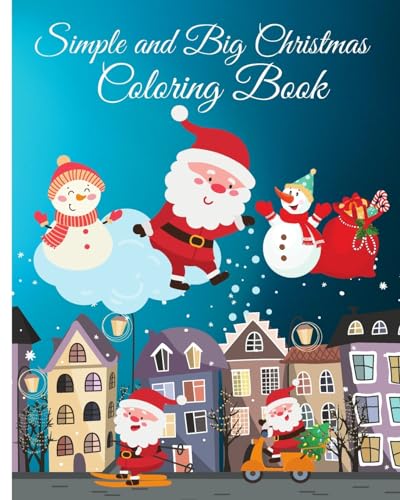 Simple and Big Christmas Coloring Book: 50 Christmas Coloring Pages Bold And Easy Coloring Book, Christmas Holiday Book von Blurb