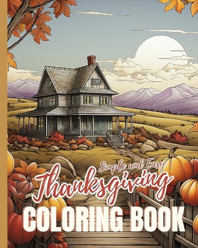 Simple and Easy Thanksgiving Coloring Book: Super Cute Thanksgiving Coloring Pages Filled With Turkeys, Pumpkins von Blurb