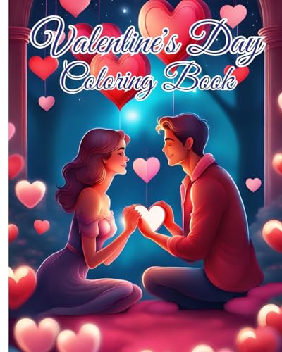 Valentine's Day Coloring Book for Adults: Fun and Easy Valentines Day Designs, Valentines Day Gift for Girls and Boys