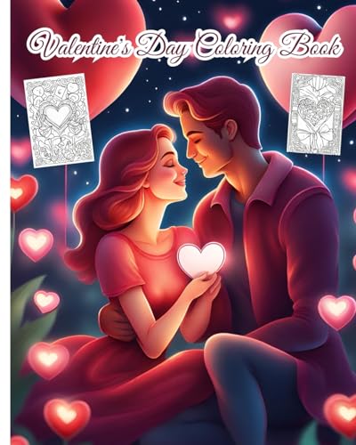 Valentine's Day Coloring Book: Sweet Valentine, Romance, Hug, Couple, Love Coloring Book For Adults / Teens von Blurb