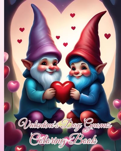 Valentine's Day Gnomes Coloring Book: Beautiful love Gnomes Coloring Pages For Relaxation, Valentine's Day Gift von Blurb