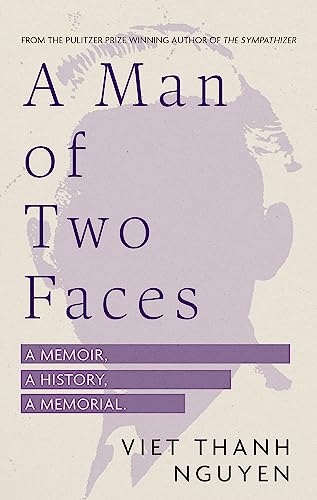 A Man of Two Faces: Shortlisted for the Baillie Gifford Prize for Non-Fiction 2024 (Language Acts and Worldmaking)