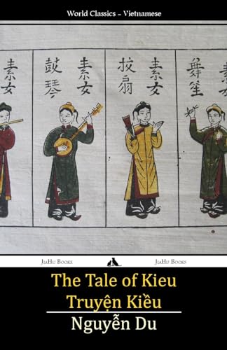 The Tale of Kieu: Truyen Kieu von Jiahu Books