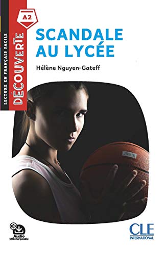 Decouverte: Scandale au lycee - Livre + audio telechargeable von CLE INTERNAT