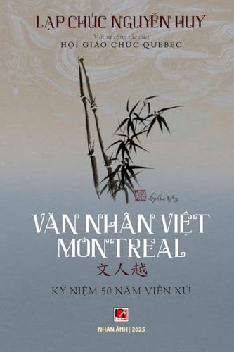 V¿n Nhân Vi¿t Montreal (softcover - color) von Nhan Anh Publisher