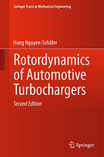 Rotordynamics of Automotive Turbochargers (Springer Tracts in Mechanical Engineering)