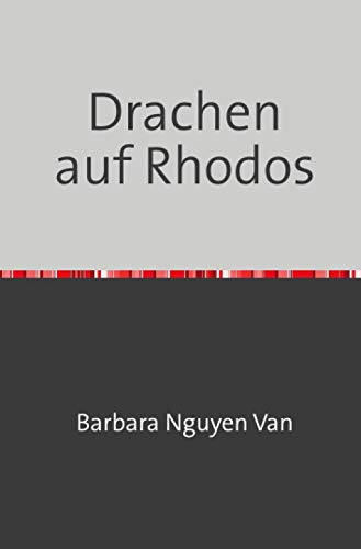 Drachen auf Rhodos (Trilogie Rhodos) von epubli