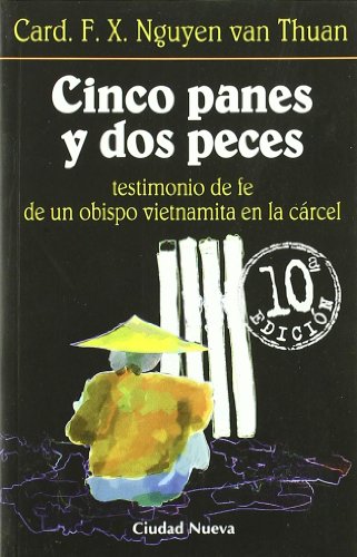 Cinco panes y dos peces, testimonio de fe de un obispo vietnamita en la cárcel