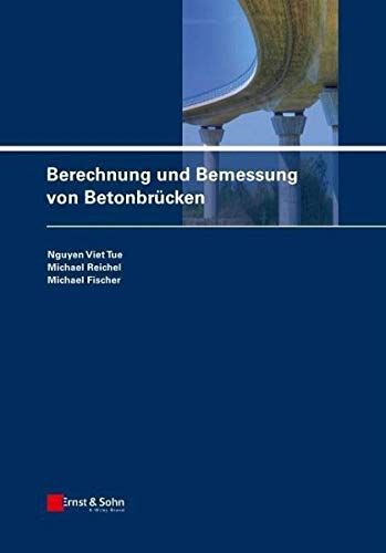Berechnung und Bemessung von Betonbrücken von Ernst & Sohn