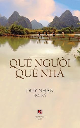 Quê Người Quê Nhà (hardcover - color inside) von Nhan Anh Publisher