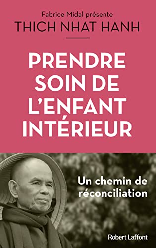 Prendre soin de l'enfant intérieur: Faire la paix avec soi