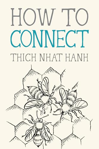 How to Connect (Mindfulness Essentials, Band 8)