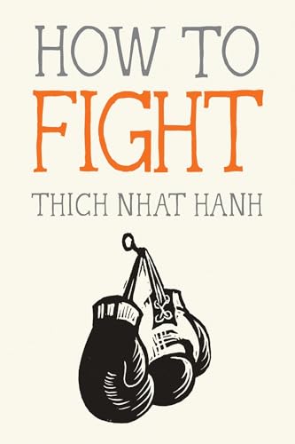 How to Fight (Mindfulness Essentials)