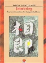 Interbeing: Commentaries on the Tiep Hien Precepts Interbeing: Commentaries on the Tiep Hien Precepts