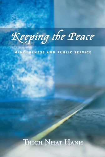 Keeping the Peace: Mindfulness and Public Service