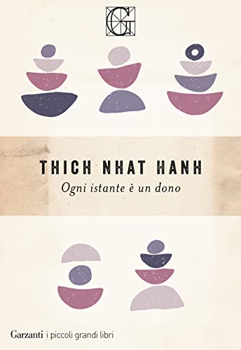 Ogni istante è un dono (I piccoli grandi libri)