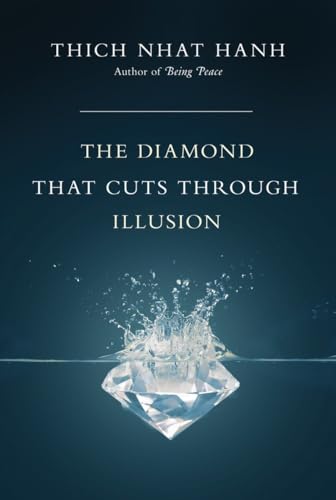 The Diamond That Cuts Through Illusion von Parallax Press