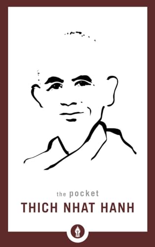 The Pocket Thich Nhat Hanh (Shambhala Pocket Library, Band 7) von Shambhala
