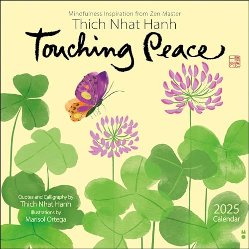 Thich Nhat Hanh 2025 Wall Calendar: Touching Peace Thich Nhat Hanh 2025 Wall Calendar: Touching Peace