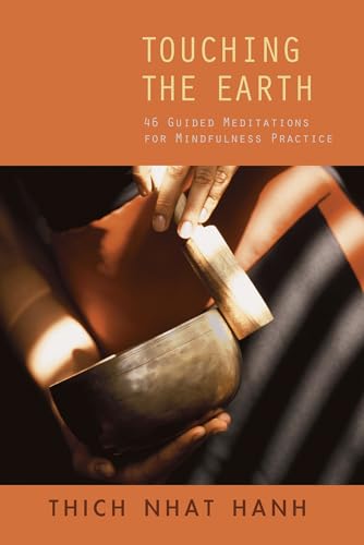Touching the Earth: Guided Meditations for Mindfulness Practice Touching the Earth: Guided Meditations for Mindfulness Practice von Parallax Press