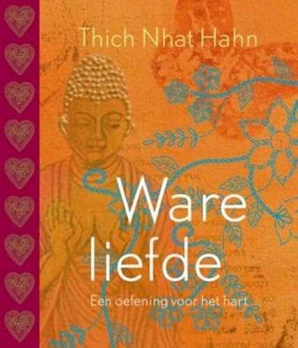 Ware liefde: een oefening voor het hart