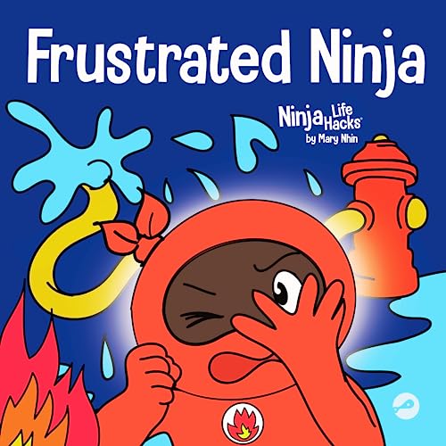 Frustrated Ninja: A Social, Emotional Children's Book About Managing Hot Emotions (Ninja Life Hacks, Band 39) von Grow Grit Press LLC